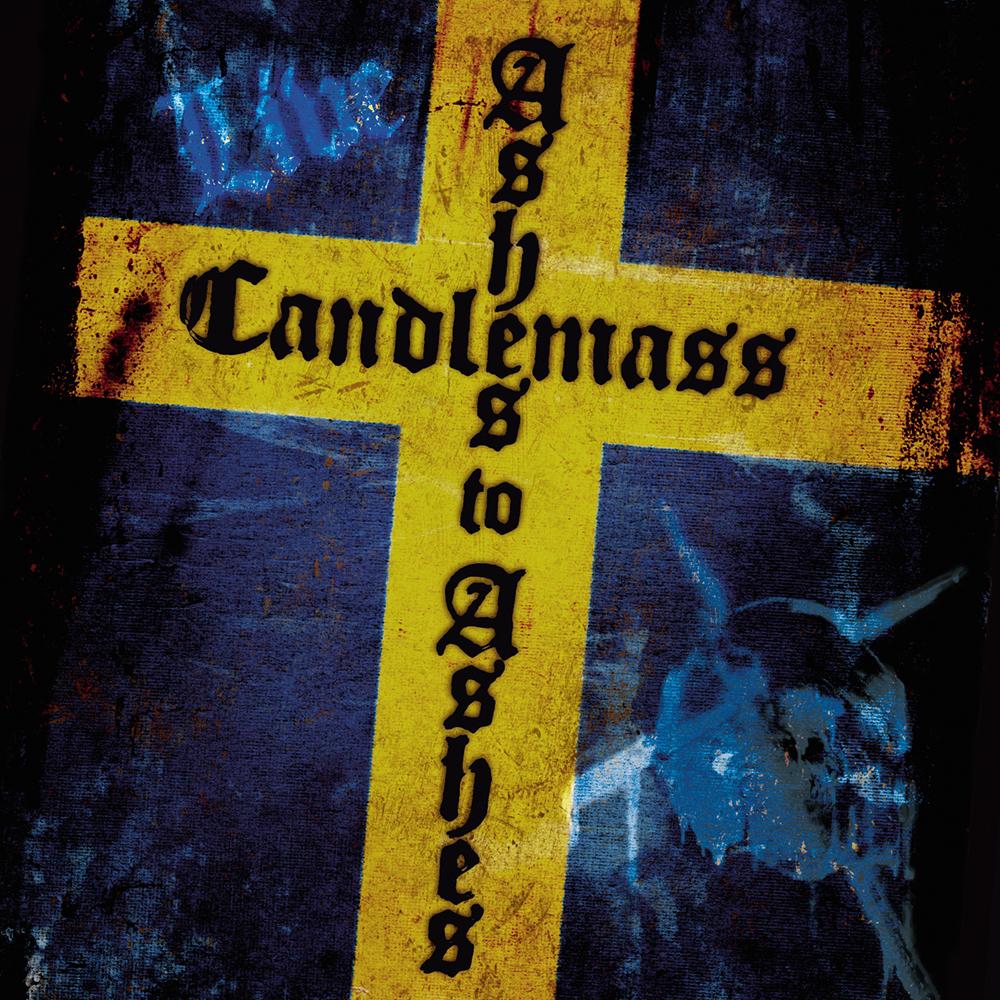 CANDLEMASS - ASHES TO ASHES
