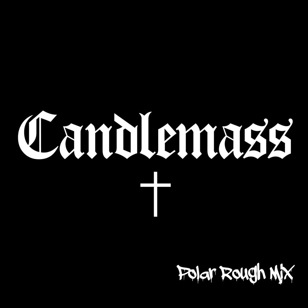 CANDLEMASS - CANDLEMASS (POLAR ROUGH MIX) [DIGIFILE DUPLO]