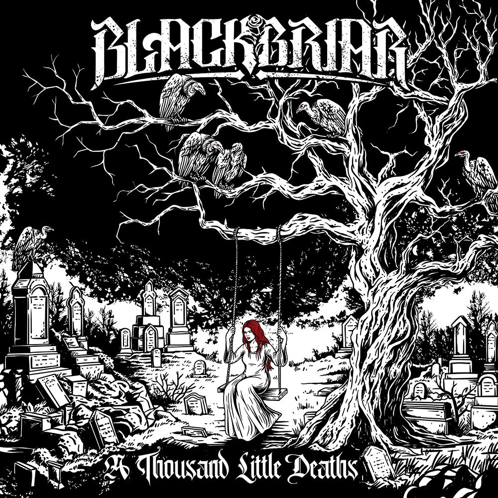 BLACKBRIAR - A THOUSAND LITTLE DEATHS
