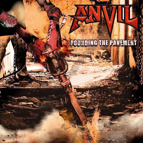 ANVIL - POUNDING THE PAVEMENT