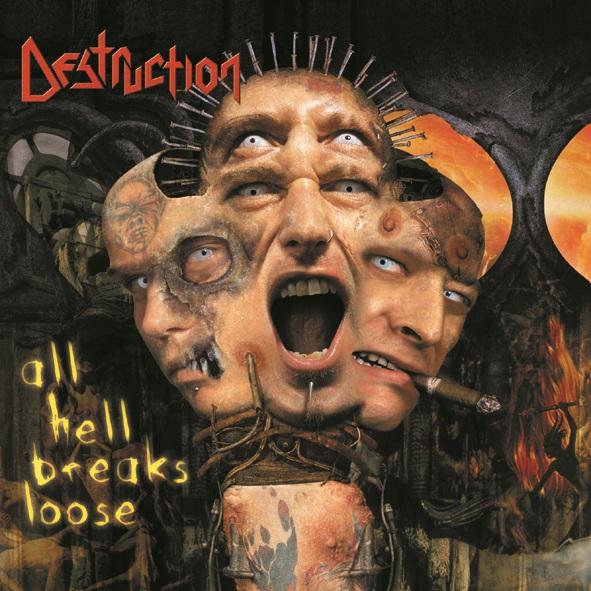 DESTRUCTION - ALL HELL BREAKS LOOSE