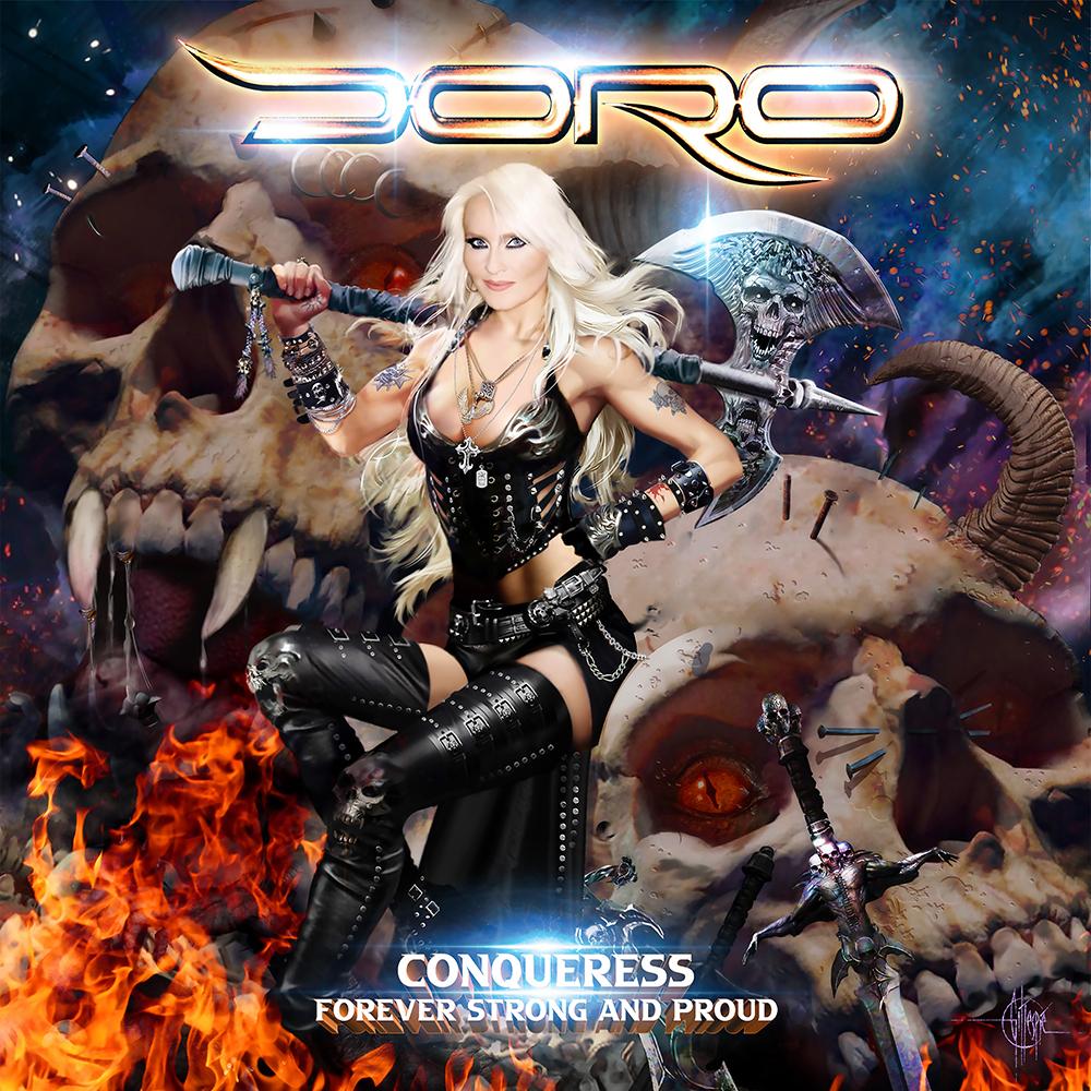 DORO - CONQUERESS: FOREVER STRONG AND PROUD
