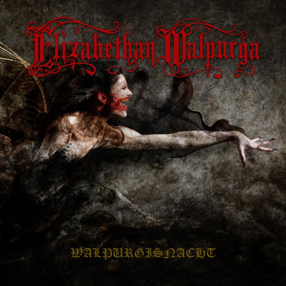ELIZABETHAN WALPURGA - WALPURGISNACHT