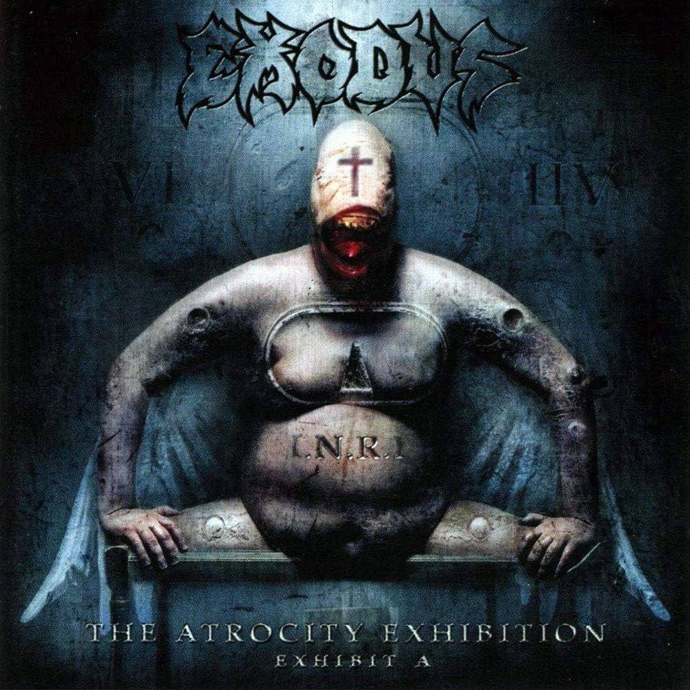 EXODUS - THE ATROCITY EXHIBITION: EXHIBIT A