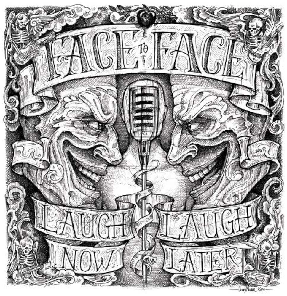 FACE TO FACE - LAUGH NOW, LAUGH LATER