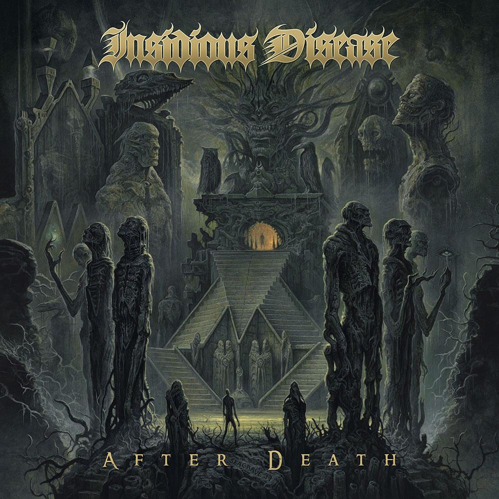 INSIDIOUS DISEASE - AFTER DEATH