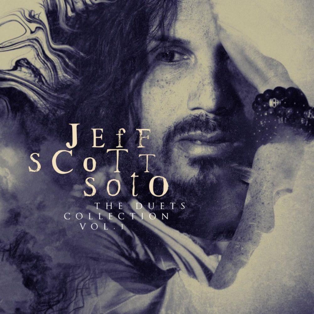 JEFF SCOTT SOTO - THE DUETS COLLECTION VOL. 1