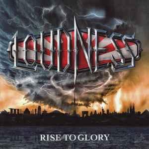 LOUDNESS - RISE TO GLORY