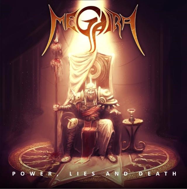 MEGARIA - POWER. LIES AND DEATH