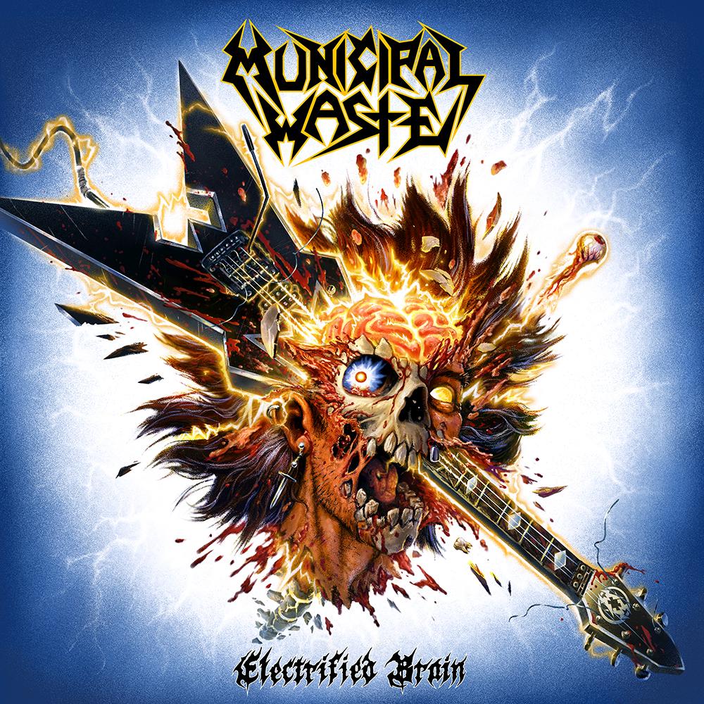 MUNICIPAL WASTE - ELECTRIFIED BRAIN