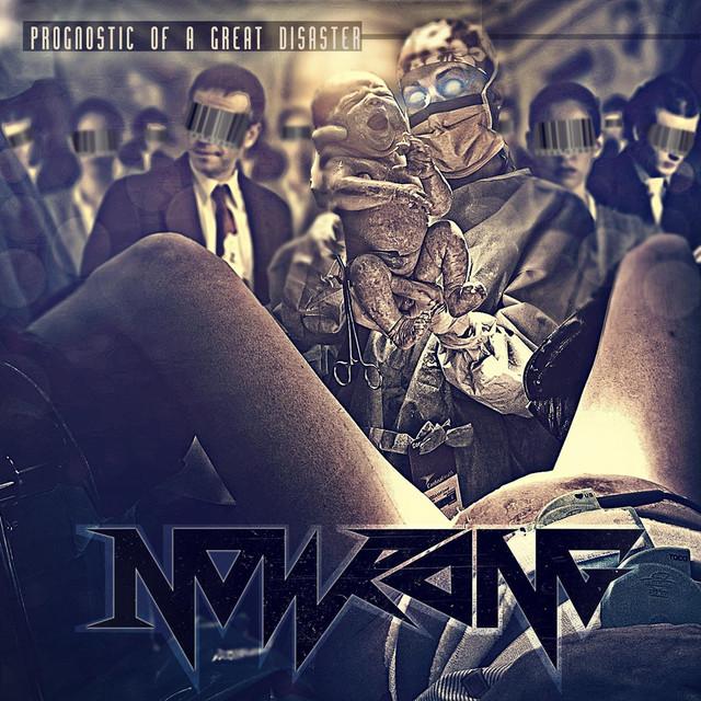 NOWRONG - PROGNOSTIC OF A GREATER DISASTER