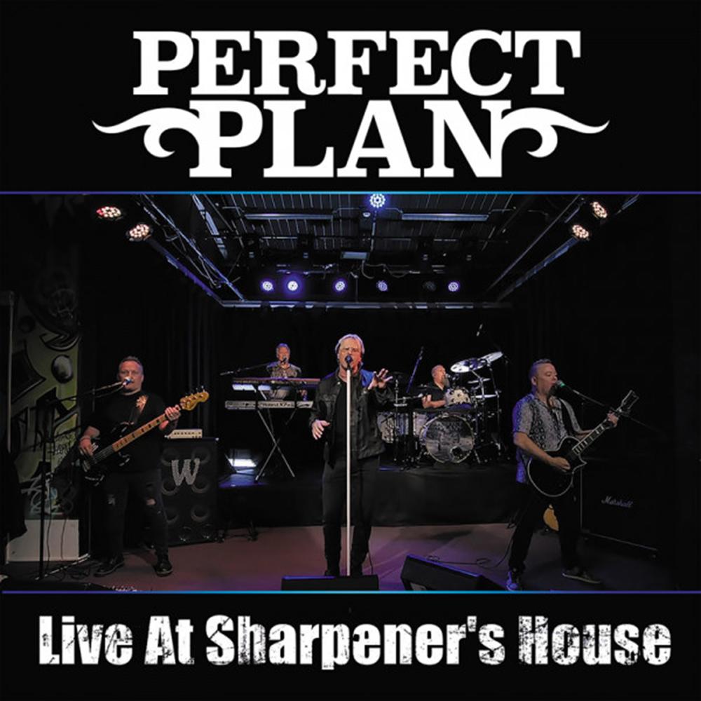 PERFECT PLAN - LIVE AT SHARPENER’S HOUSE