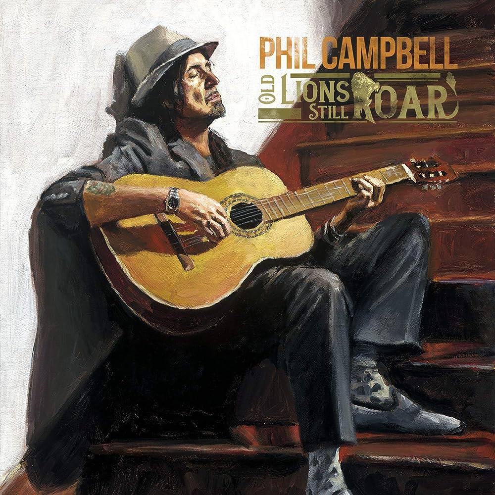 PHIL CAMPBELL - OLD LIONS STILL ROAR