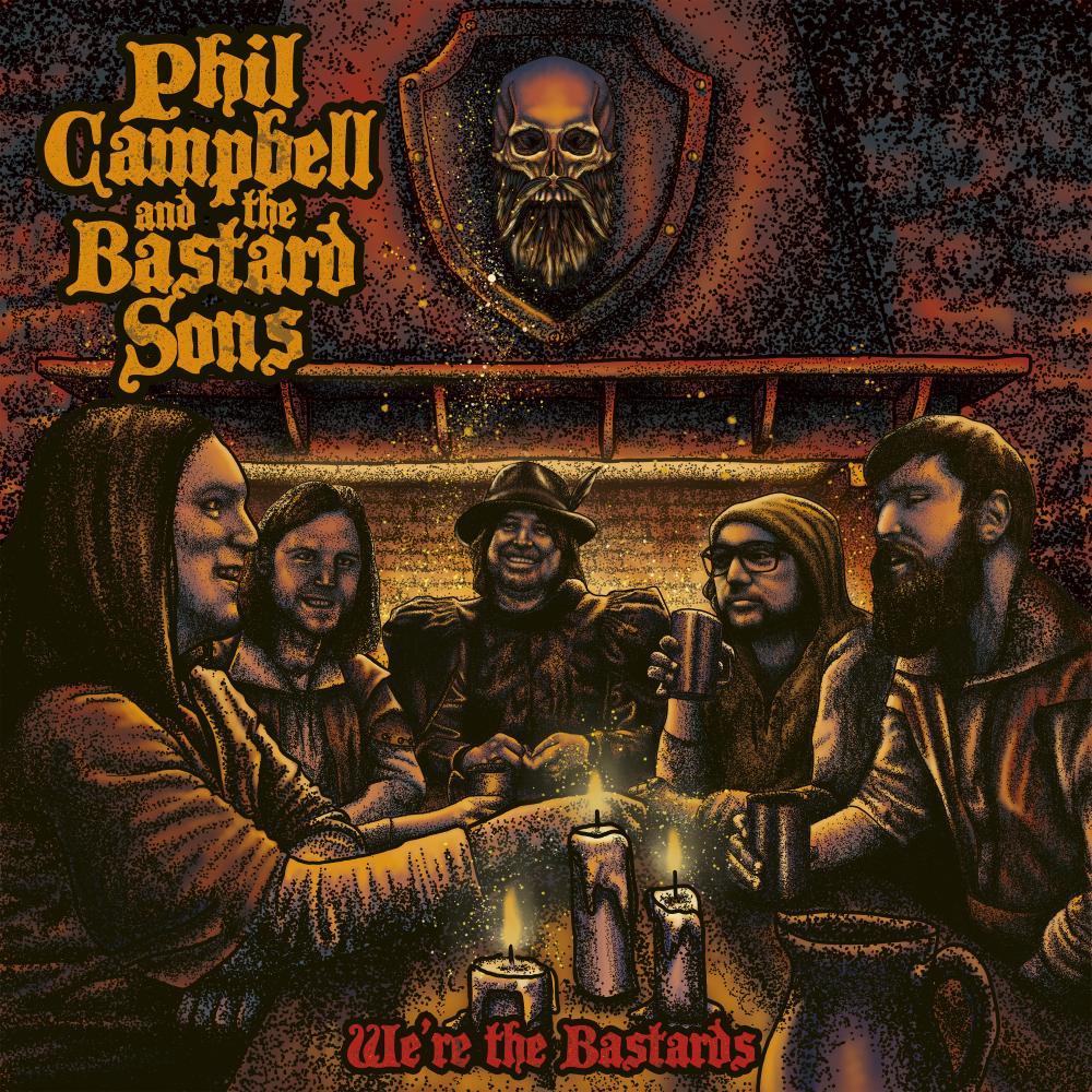 PHIL CAMPBELL AND THE BASTARD SONS - WE´RE THE BASTARDS