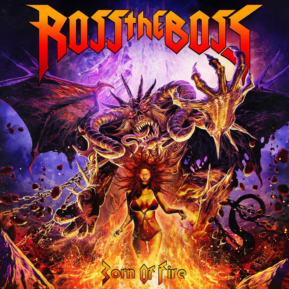 ROSS THE BOSS - BORN OF FIRE