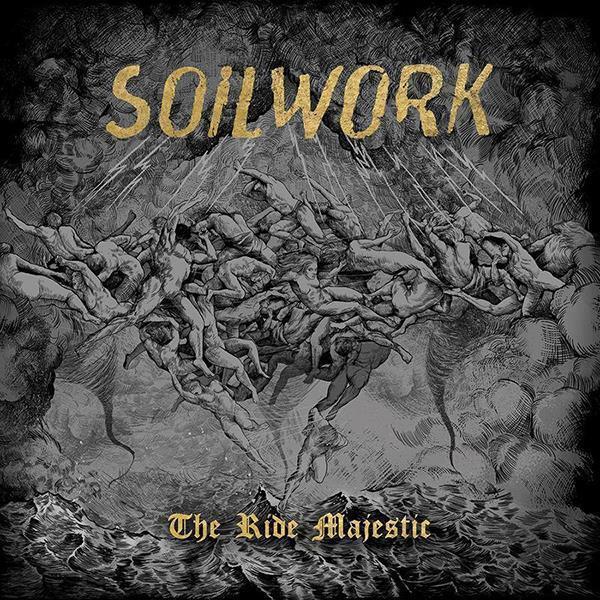 SOILWORK - THE RIDE MAJESTIC
