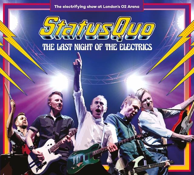 STATUS QUO - THE LAST NIGHT OF THE ELECTRICS