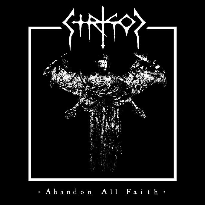 STRIGOI - ABANDON ALL FAITH