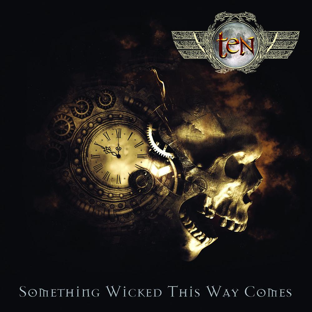 TEN - SOMETHING WICKED THIS WAY COMES