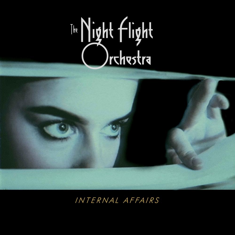THE NIGHT FLIGHT ORCHESTRA - INTERNAL AFFAIRS