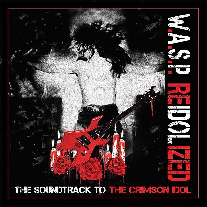 WASP - REIDOLIZED (THE SOUNDTRACK TO THE CRIMSON IDOL) [DUPLO]