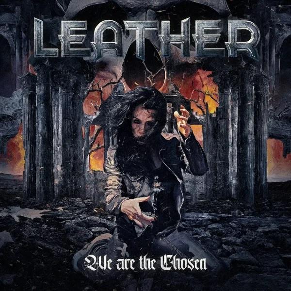 LEATHER - WE ARE THE CHOSEN