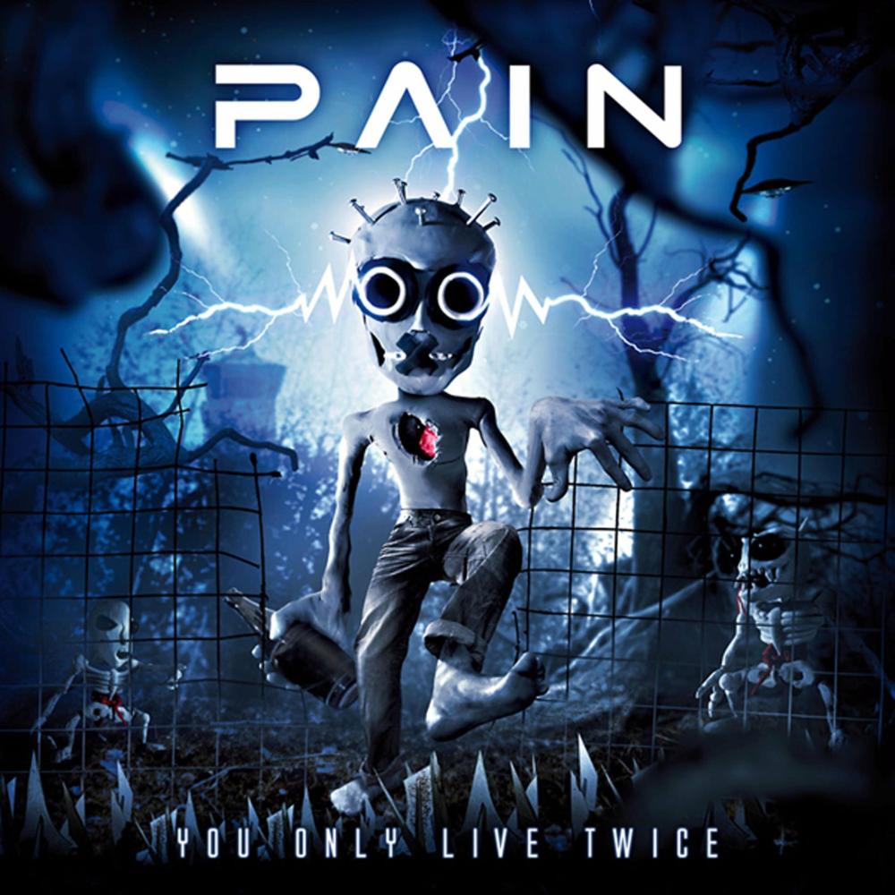 PAIN - YOU ONLY LIVE TWICE [DUPLO]