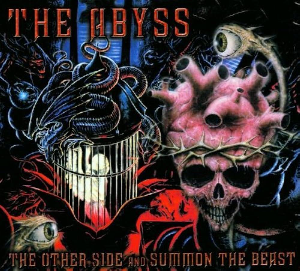 THE ABYSS - THE OTHER SIDE AND SUMMON THE BEAST