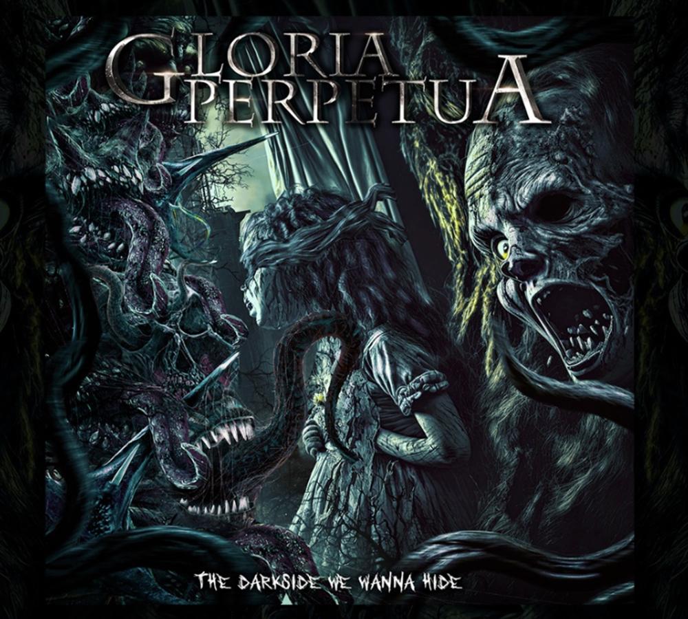 GLORIA PERPETUA - THE DARKSIDE WE WANNA HIDE