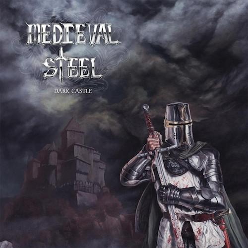 MEDIEVAL STEEL - DARK CASTLE