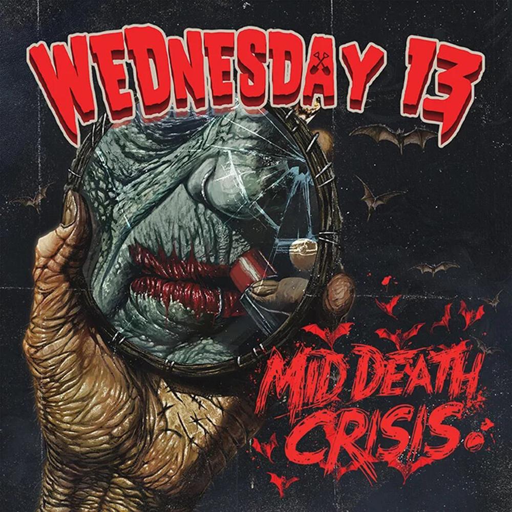 WEDNESDAY 13 - MID DEATH CRISIS