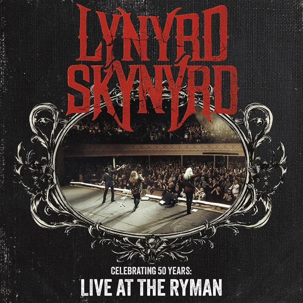LYNYRD SKYNYRD - CELEBRATING 50 YEARS: LIVE AT THE RYMAN [DIGIPACK DUPLO]
