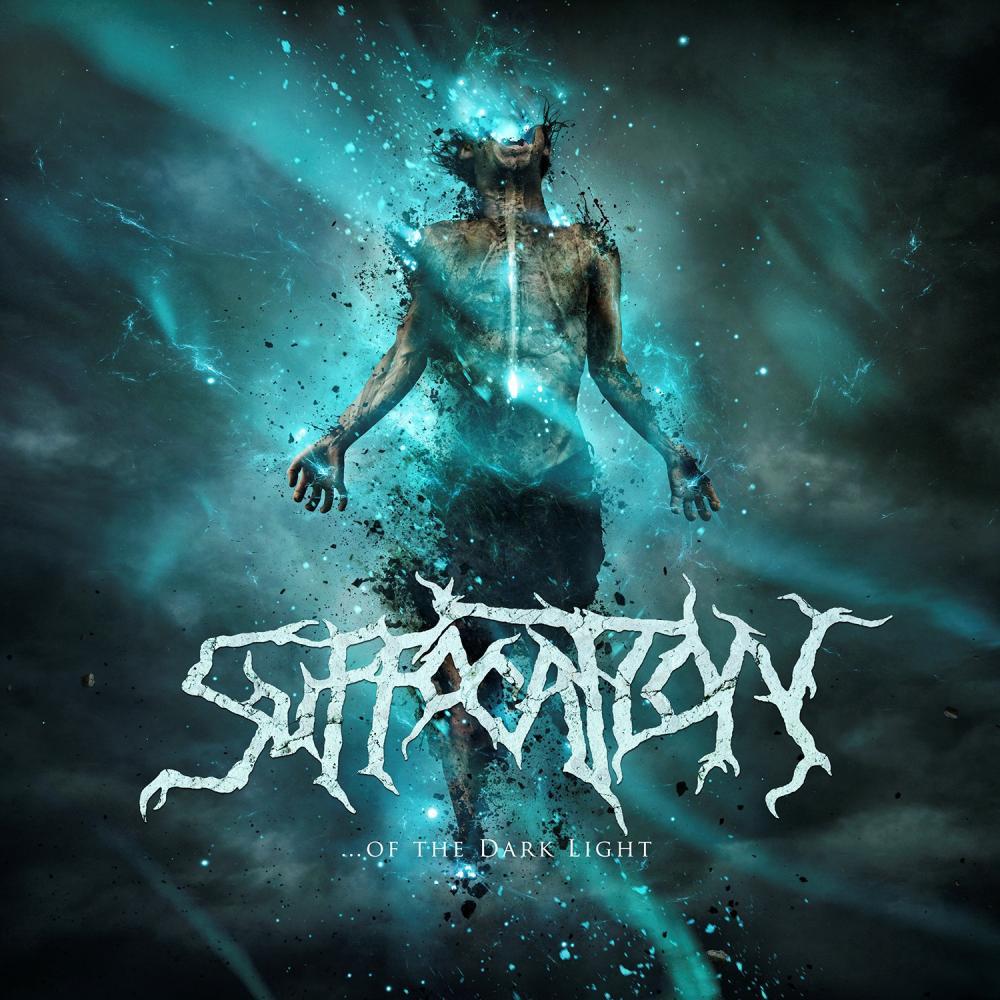 SUFFOCATION  - ...OF THE DARK LIGHT