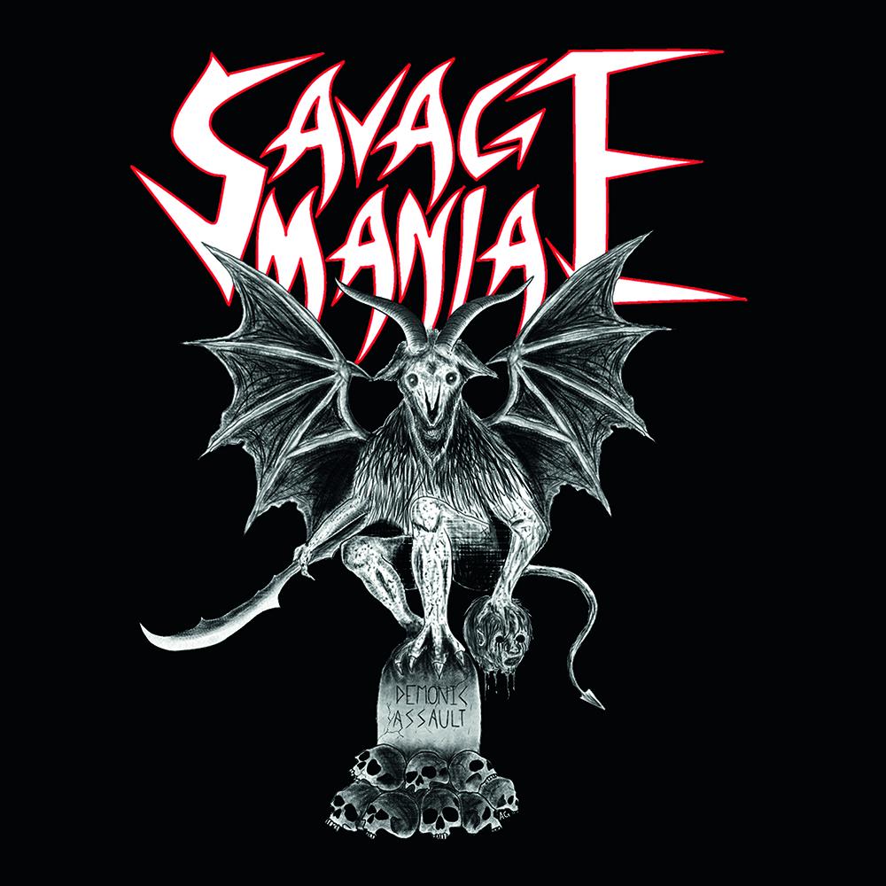 SAVAGE MANIA - DEMONIC ASSAULT