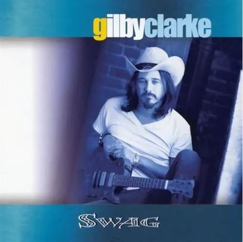 GILBY CLARKE - SWANG