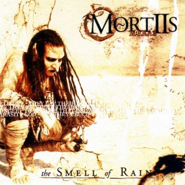 MORTIIS - THE SMELL OF RAIN