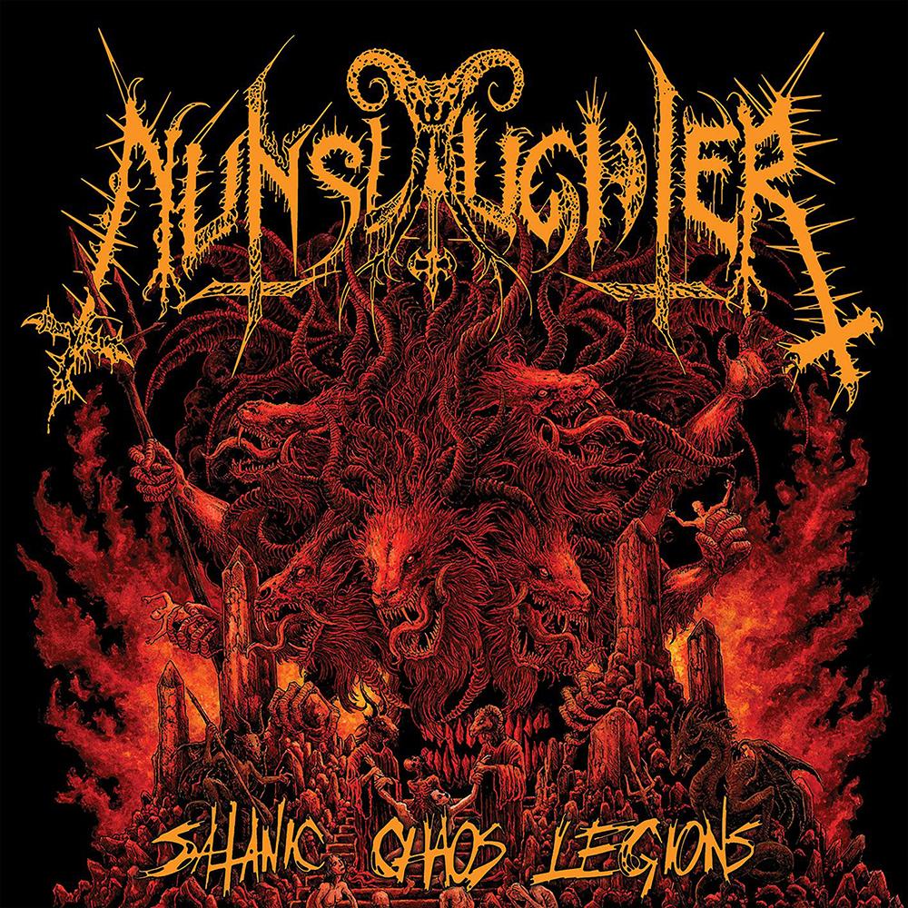 NUNSLAUGHTER - SATANIC CHAOS LEGIONS